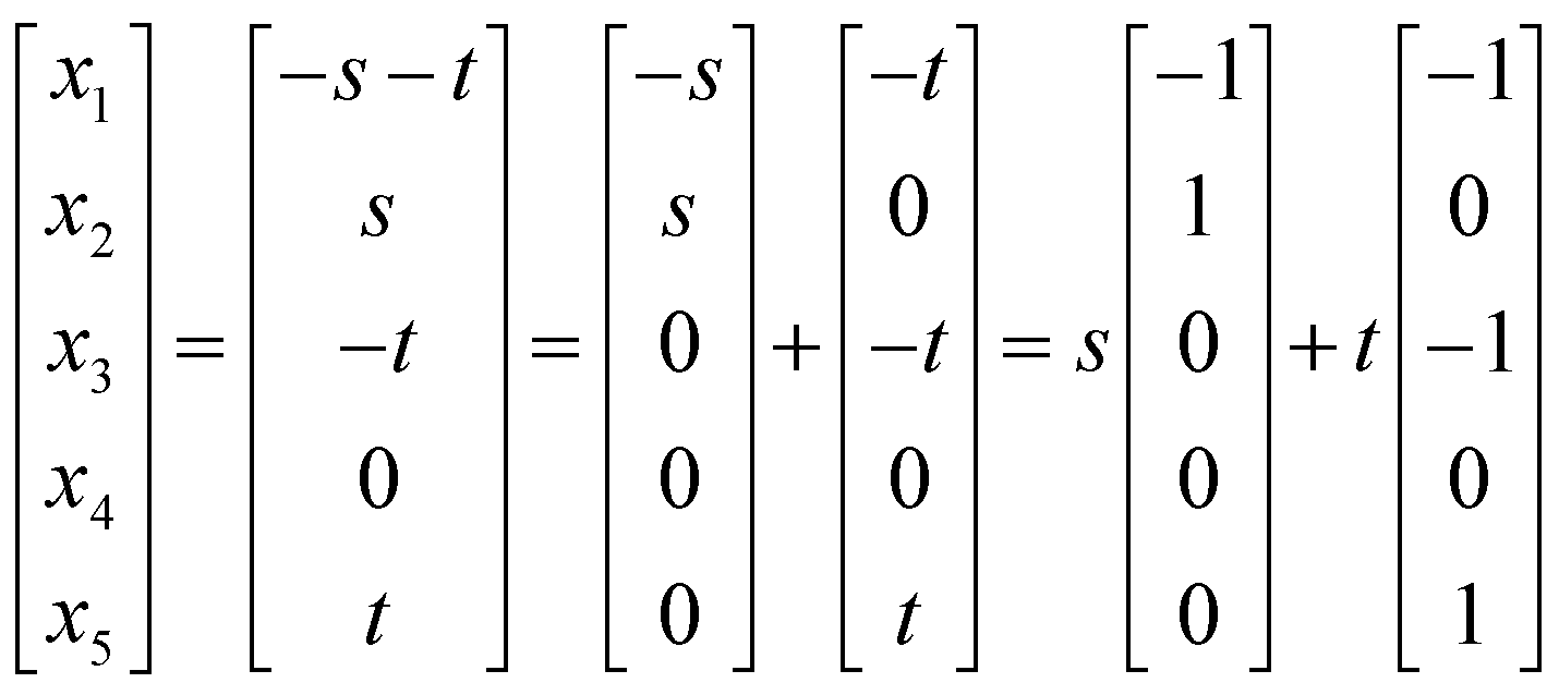 [x1 x2 x3 x4 x5] = s [-1 1 0 0 0] + t [-1 0 -1 0 1]