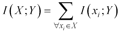 I(X; Y) = for all x sub i in X, sum of I(x sub i, Y)