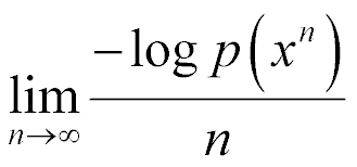  limit as n tends to infinity of (-log p(x sup n)) over n 