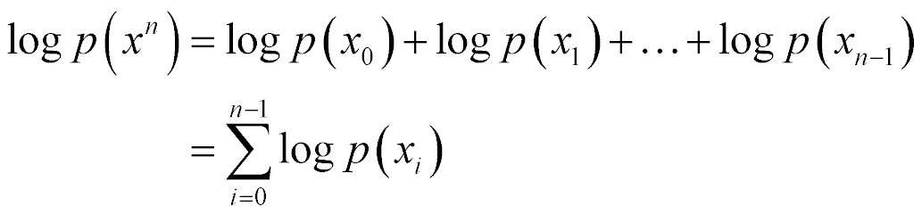 log p(x sup n) = for i = 0 to n-1, sum of log p(x sub i)