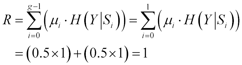 R = for i = 0 to 2-1, sum of (mu sub i times H(Y Given S sub i)) = 1