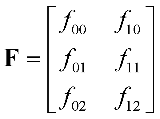 matrix of 3 by 2, F = [f sub 00, f sub 10; f sub 01, f sub 11; f sub 02, f sub 12]