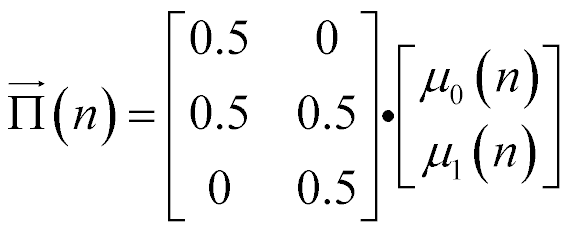 vector of length 3, capital Pi at n is equal to [0.5, 0; 0.5, 0.5; 0, 0.5] times [mu sub 0 at n; mu sub 1 at n]